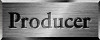 Producer